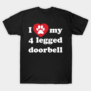 Funny Dog 4 Legged Barking Doorbell Guard Dog T-Shirt